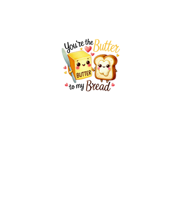 Butter to my Bread model alb pe tricou