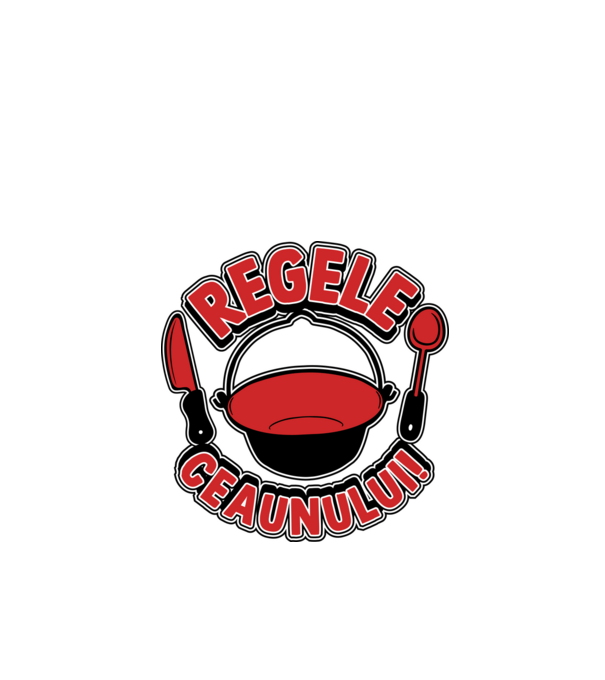Regele - ceaunului! model alb pe tricou