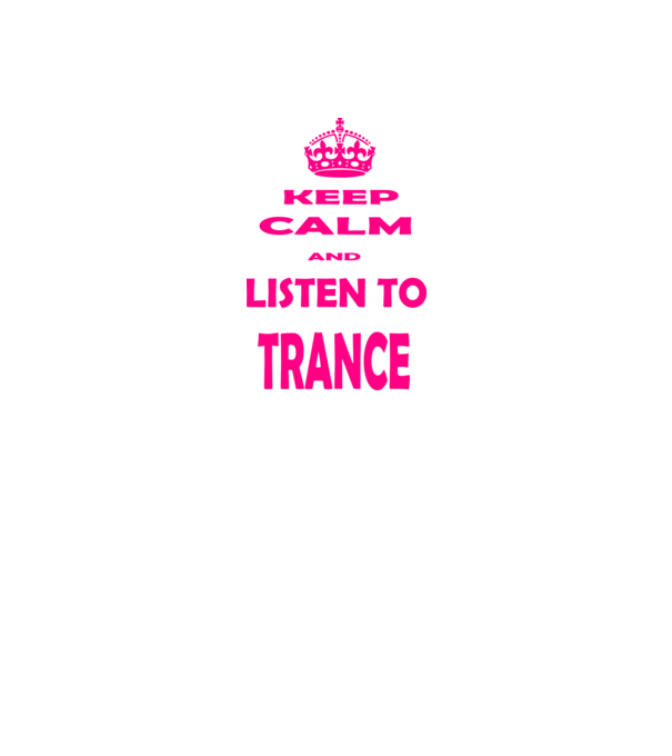 Keep Calm and Listen To Trance model negru pe tricou