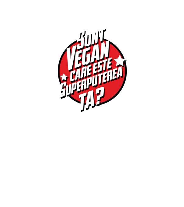 sunt vegan, care este superputerea ta? model negru pe tricou