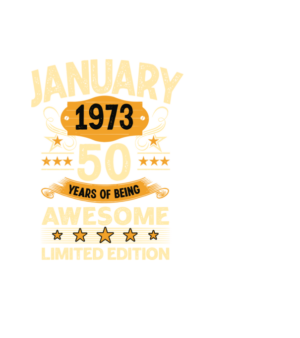 January 1973 50 years of being limited edition model negru pe tricou