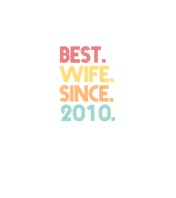 best wife since 2010 retro model negru pe tricou