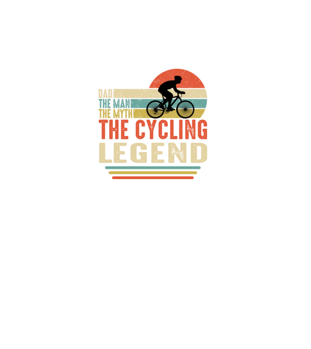 Dad the man, the myth, the cycling legend model turcoaz pe tricou