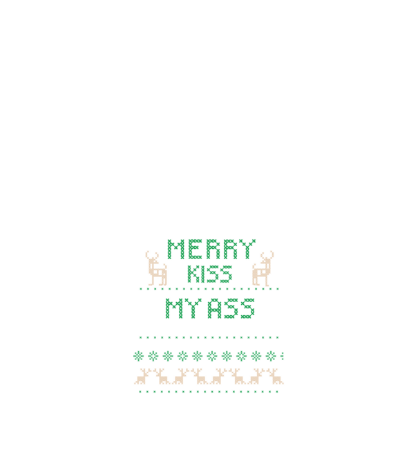 Merry kiss my ass ugly sweater model negru pe tricou
