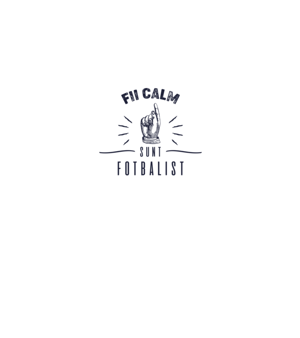 Fii calm, sunt FOTBALIST model alb pe tricou
