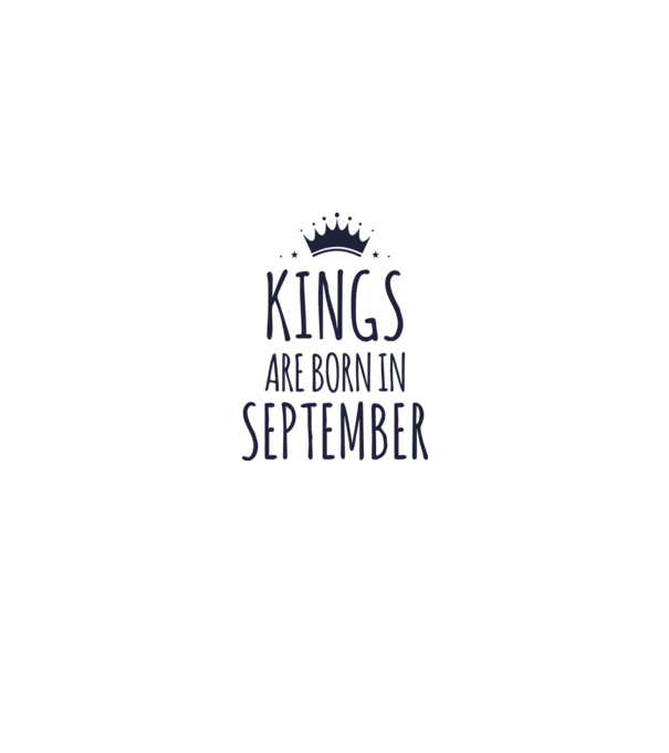 Kings are born in - September model turcoaz pe tricou