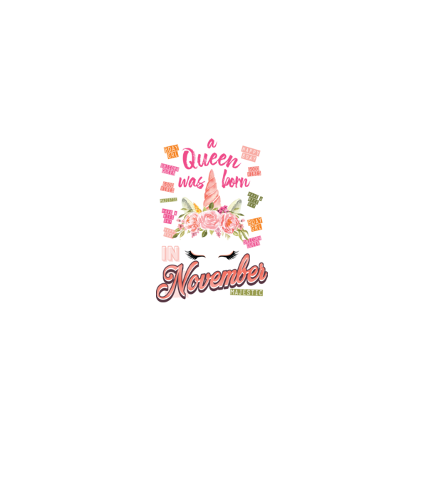 A queen was born in NOVEMBER model alb pe tricou