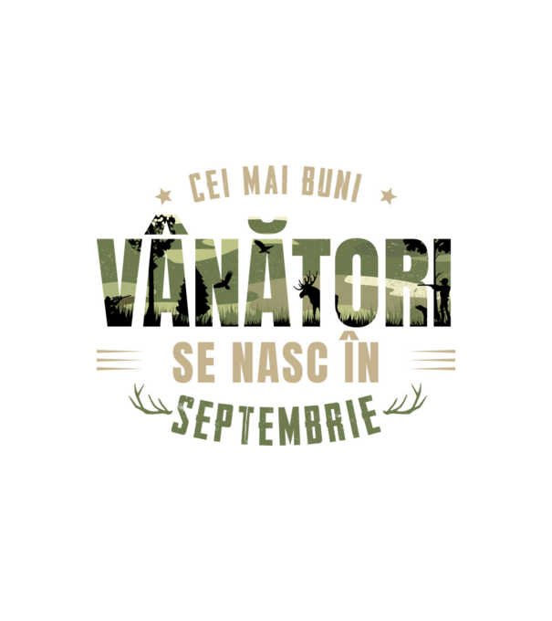 Cei mai buni vânători se nasc în septembrie model alb pe tricou