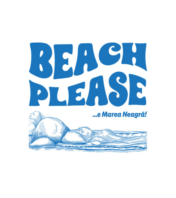 Beach please, e Marea Neagră! model alb pe tricou