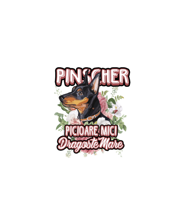 Pinscher picioare mici dragoste mare model alb pe tricou