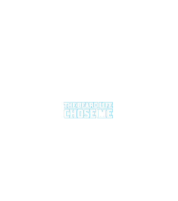 'I didn''t choose the beard life' model negru pe tricou
