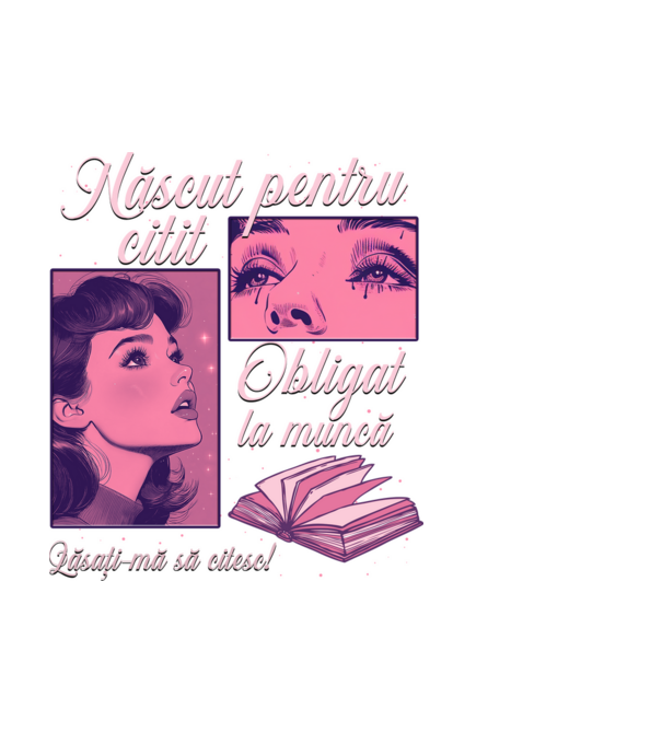 Născut pentru citit obligat la muncă lăsați-mă să citesc model alb pe tricou