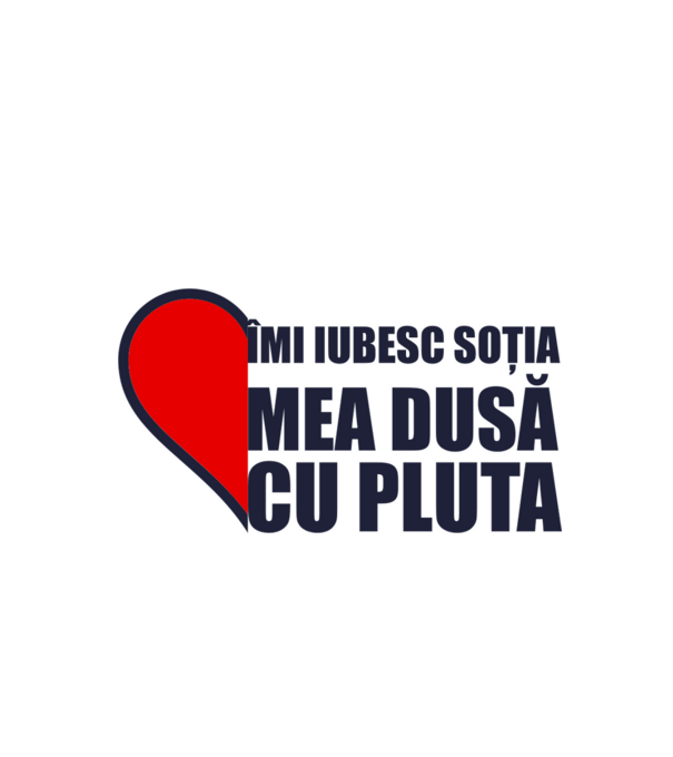 îmi iubesc soția mea dusă cu pluta model alb pe tricou
