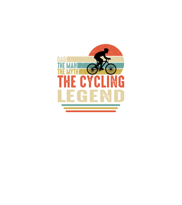 Dad the man, the myth, the cycling legend model negru pe tricou