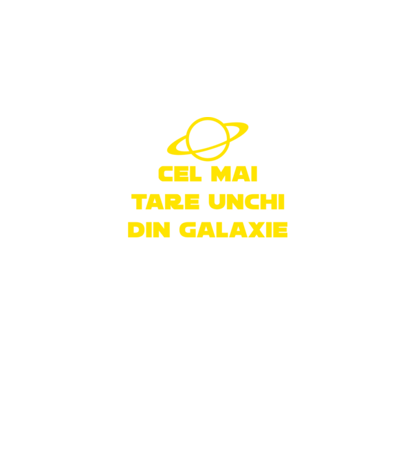 Cel mai tare unchi din galaxie model negru pe tricou