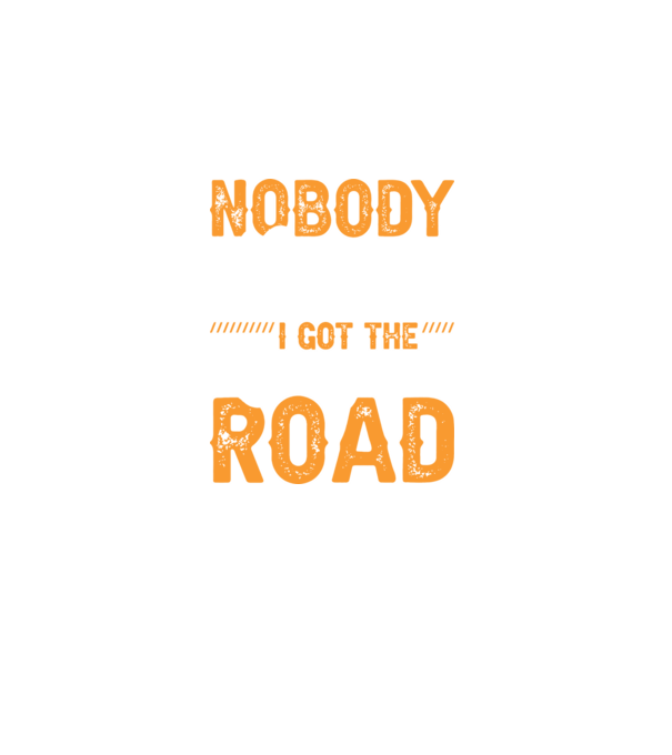 Nobody cared unti I got the longest road model negru pe tricou