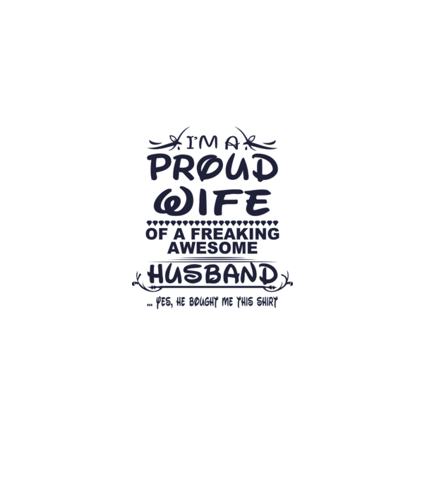 Proud wife model alb pe tricou