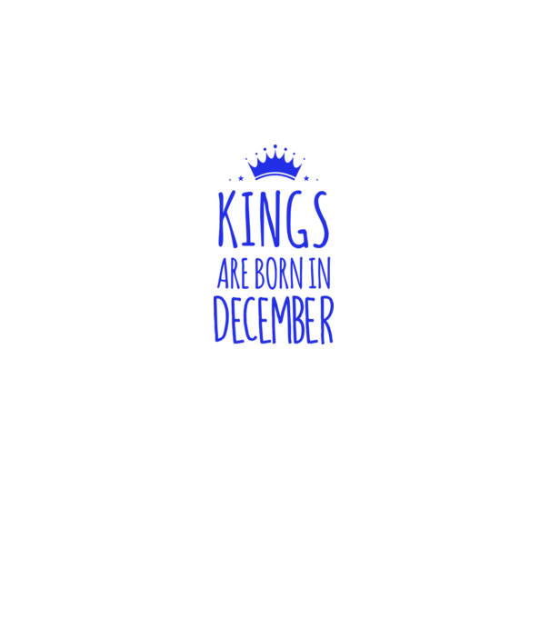 Kings are born in - December model gri pe tricou