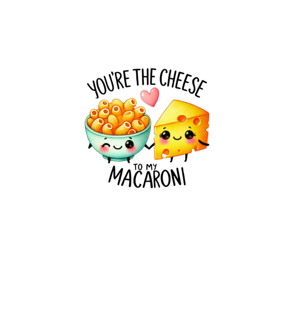 Cheese to my Macaroni model alb pe tricou
