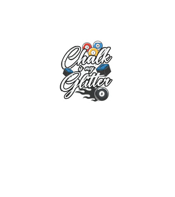 Chalk is my glitter model turcoaz pe tricou