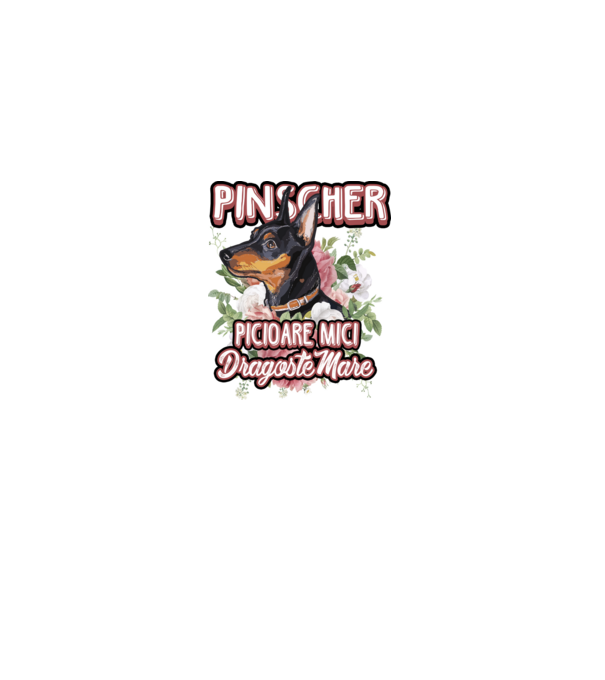 Pinscher picioare mici dragoste mare model alb pe tricou