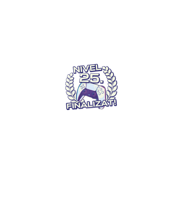 Nivel 25 finalizat! model negru pe tricou