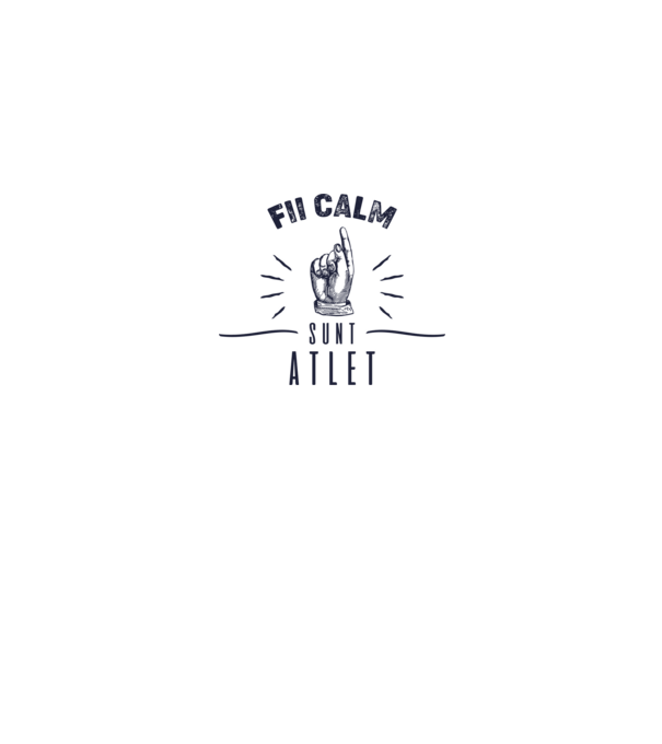 Fii calm, sunt ATLET model alb pe tricou