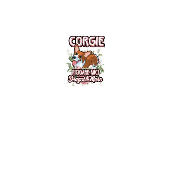 corgie : picioare mici dragoste mare model alb pe tricou