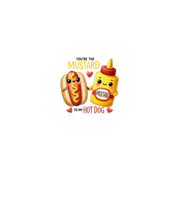 Mustard to my Hot Dog model alb pe tricou