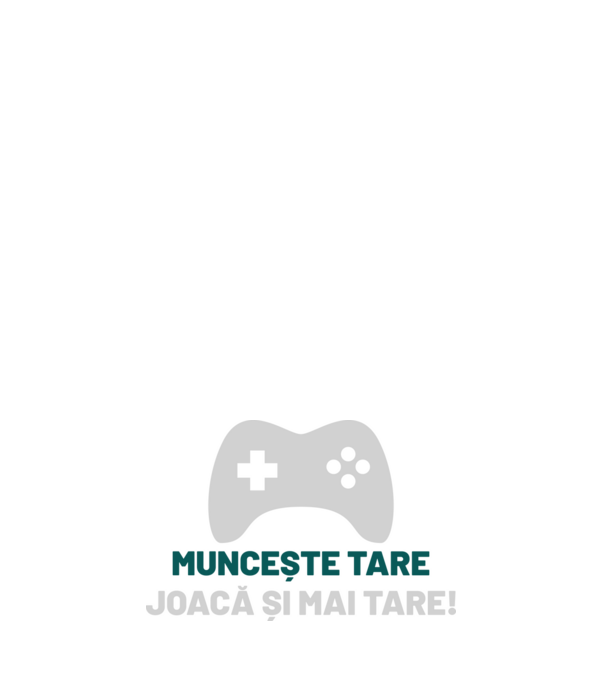 Muncește tare, joacă și mai tare! model albastru închis pe tricou