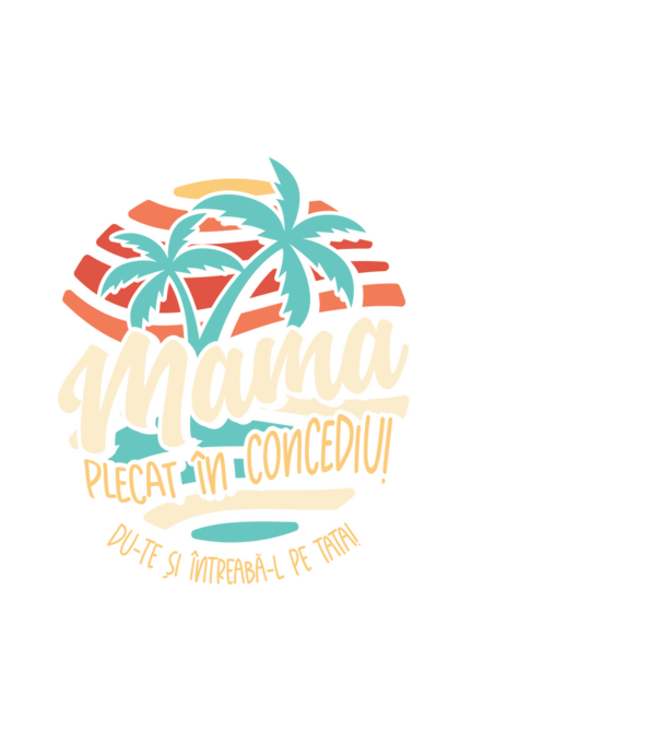 Mama Plecat în concediu model alb pe tricou