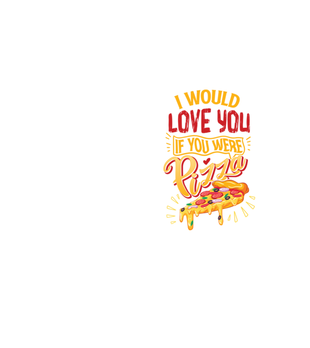 I would love you if you were pizza model galben neon pe tricou