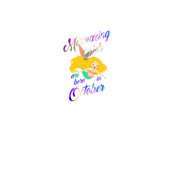 Mermazing girls are born october model negru pe tricou