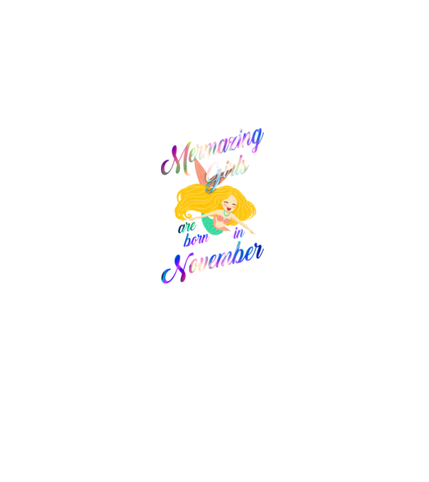 Mermazing girls are born november model negru pe tricou