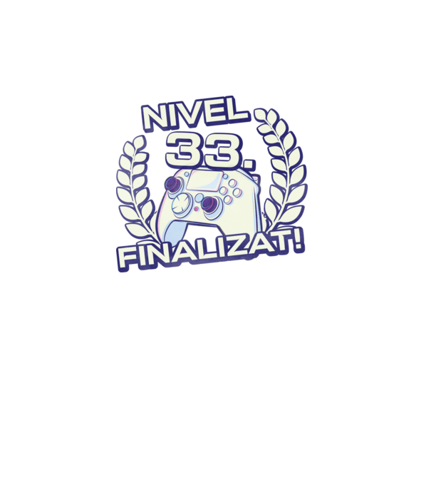 Nivel 33 finalizat! model turcoaz pe tricou