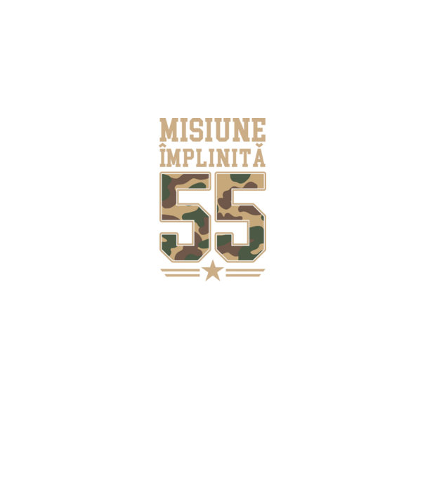 Misiune împlinită 55 model negru pe tricou