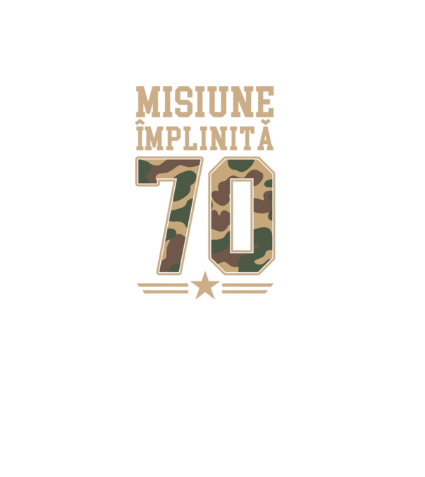 Misiune împlinită 70 model negru pe tricou