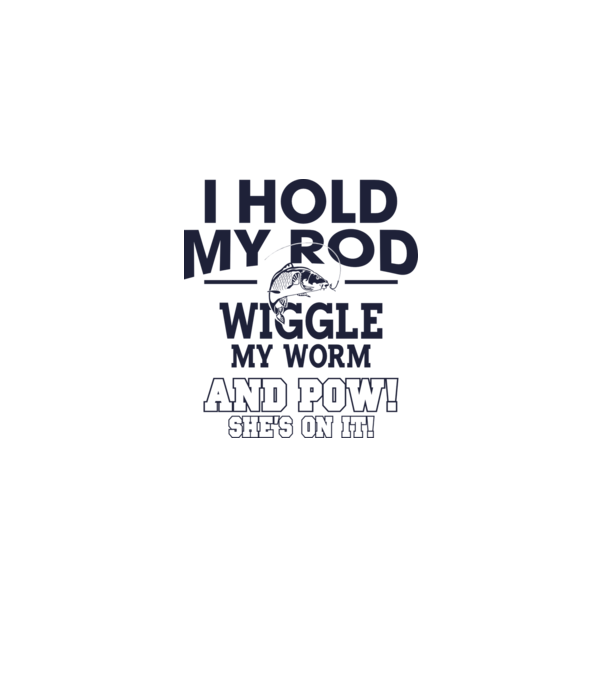 I hold my rod model alb pe tricou