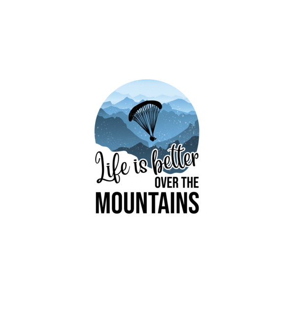 Life is better over the mountains model negru pe tricou