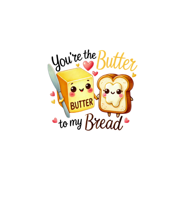 Butter to my Bread model alb pe tricou