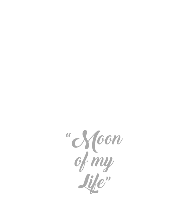 Moon of my life model alb pe tricou