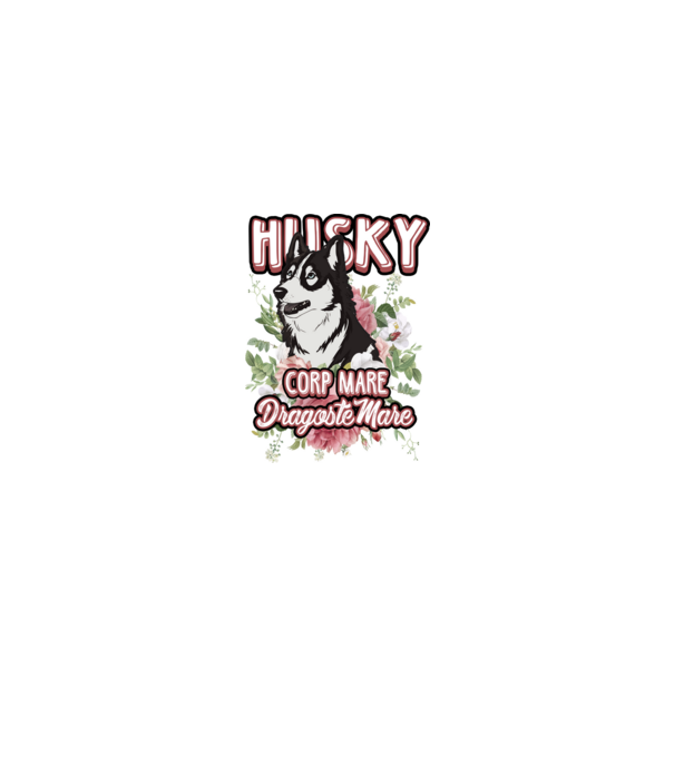 husky - corp mare, dragoste mare model alb pe tricou