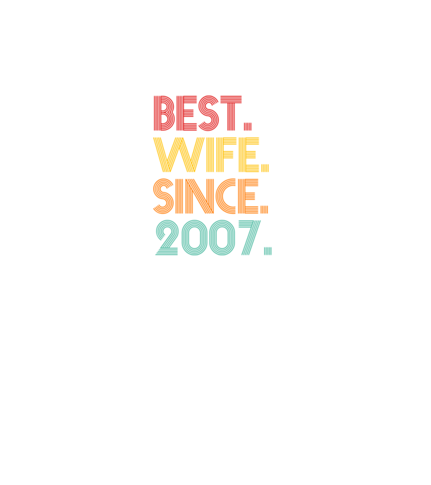 best wife since 2007 retro model turcoaz pe tricou