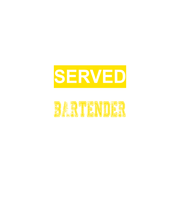 You just got served by the coolest bartender model negru pe tricou