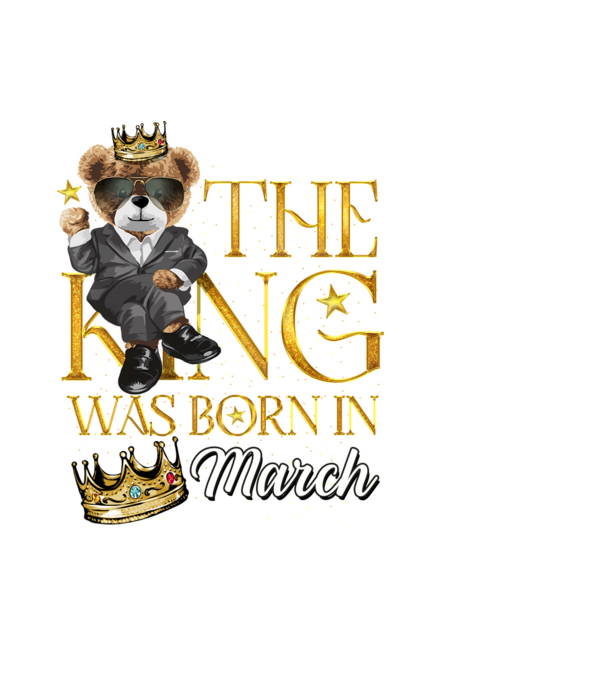 The king was born int MARCH model negru pe tricou