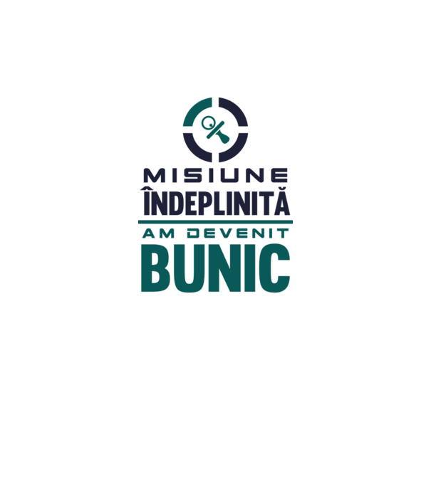 Misiune îndeplinită - am devenit bunic model gri pe tricou