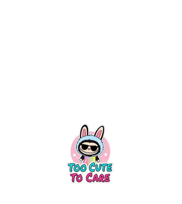 Too cute to care model negru pe tricou