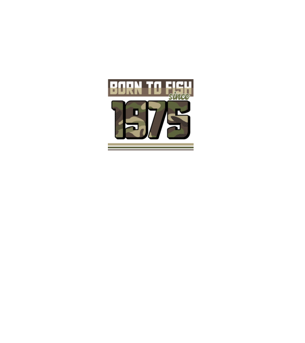 Born to fish since 1975 model negru pe tricou