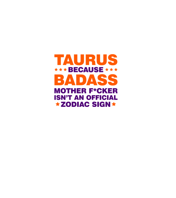 Badass zodiac TAURUS model alb pe tricou