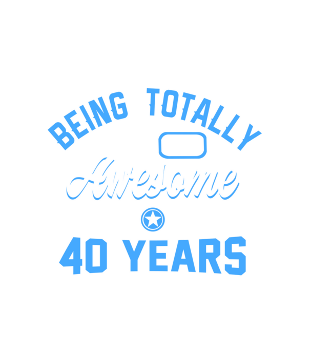Being totally awesome 40 model alb pe tricou